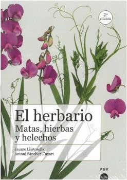 EL HERBARIO: MATAS, HIERBAS Y HELECHOS (2ª EDICIÓN)