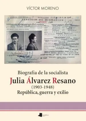 Biografia de la Socialista Julia Alvarez Resano (1903-1948)