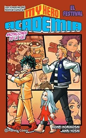 MY HERO ACADEMIA 4. ANOTACIONES DE LA YUEI MY HERO ACADEMIA 4. ANOTACIONES DE LA YUEI