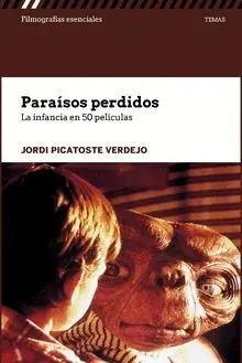 PARAÍSOS PERDIDOS: LA INFANCIA EN 50 PELÍCULAS