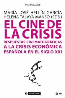 EL CINE EN CRISIS: RESPUESTAS CINEMATOGRÁFICAS A LA CRISIS ECONÓMICA