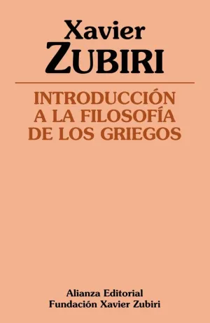 INTRODUCCIÓN A LA FILOSOFÍA DE LOS GRIEGOS INTRODUCCIÓN A LA FILOSOFÍA DE LOS GRIEGOS