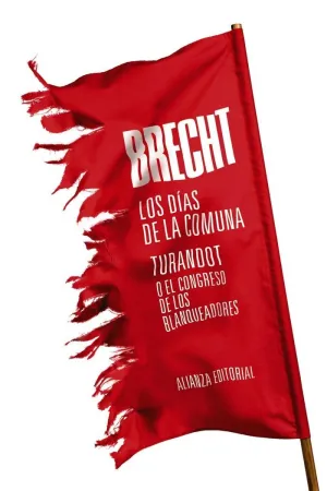 LOS DÍAS DE LA COMUNA - TURANDOT O EL CONGRESO DE LOS BLANQUEADORES LOS DÍAS DE LA COMUNA - TURANDOT O EL CONGRESO DE LOS BLANQUEADORES