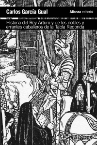 HISTORIA DEL REY ARTURO Y DE LOS NOBLES Y ERRANTES CABALLEROS DE LA TABLA REDONDA: ANÁLISIS DE UN MI