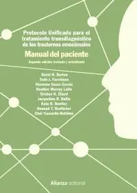 Protocolo Unificado para el Tratamiento Transdiagnóstico de los Trastornos Emocionales: Manual del Paciente