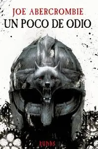 UN POCO DE ODIO UN POCO DE ODIO
