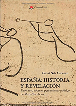 ESPAÑA: HISTORIA Y REVELACIÓN. UN ENSAYO SOBRE EL
