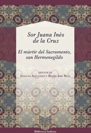 EL MÁRTIR DEL SACRAMENTO, SAN HERMENEGILDO.