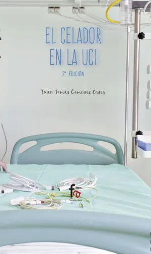 EL CELADOR EN LA UCI