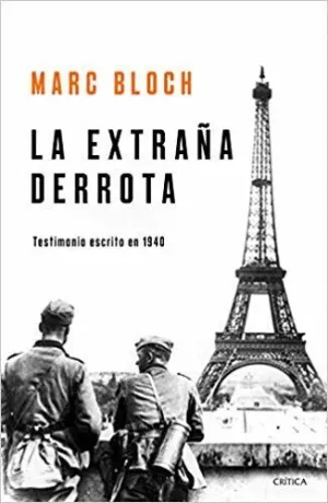 LA EXTRAÑA DERROTA: TESTIMONIO ESCRITO EN 1940