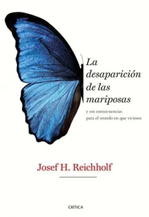 LA DESAPARICIÓN DE LAS MARIPOSAS Y SUS CONSECUENCIAS PARA EL MUNDO EN QUE VIVIMOS