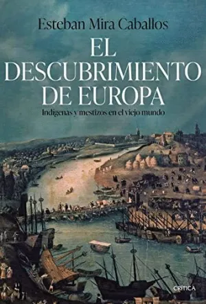 EL DESCUBRIMIENTO DE EUROPA. <BR>