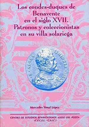 LOS CONDES-DUQUES DE BENAVENTE EN EL SIGLO XVII LOS CONDES-DUQUES DE BENAVENTE EN EL SIGLO XVII