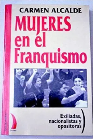 MUJERES EN EL FRANQUISMO