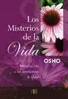 LOS MISTERIOS DE LA VIDA: INTRODUCCIÓN A LAS ENSEÑANZAS DE OSHO