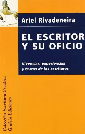 EL ESCRITOR Y SU OFICIO