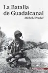 LA BATALLA DE GUADALCANAL