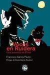 VOCES EN RUIDERA<BR>