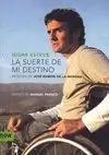 LA SUERTE DE MI DESTINO