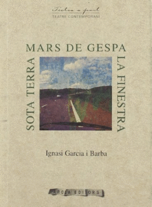 MARS DE GESPA - LA FINESTRA - SOTA TERRA.