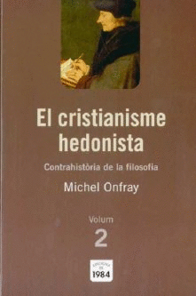 CRISTIANISME HEDONISTA VOLUM-2 : <BR>