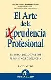 EL ARTE DE LA PRUDENCIA PROFESIONAL