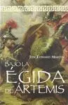 BAJO LA ÉGIDA DE ÁRTEMIS: NOVELA SOBRE GRECIA Y EL ESPARTANO BRASIDAS