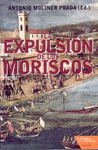 LA EXPULSION DE LOS MORISCOS