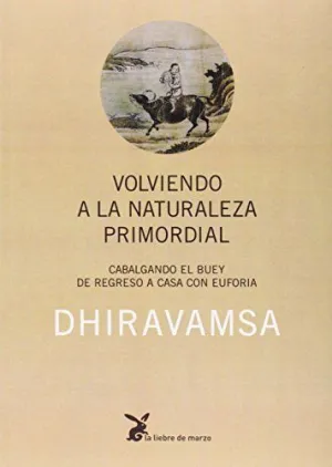 Volviendo a la Naturaleza Primordial
