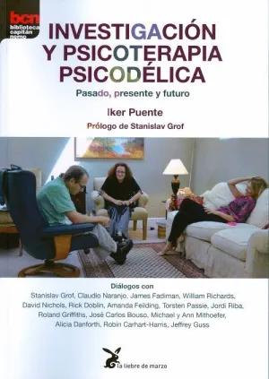 INVESTIGACION Y PSICOTERAPIA PSICODELICA<BR>