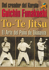 TO-TE JITSU: EL ARTE DEL PUÑO DE OKINAWA