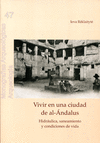 VIVIR EN UNA CIUDAD DE AL-ANDALUS: HIDRÁULICA, SANEMANIENTO Y CONDICIONES DE VIDA