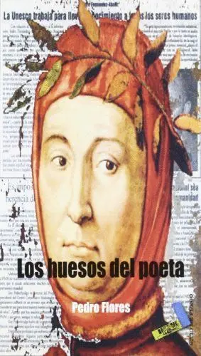 LOS HUESOS DEL POETA