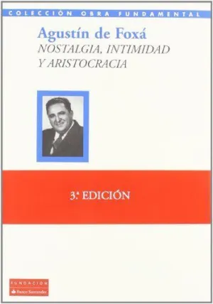 NOSTALGIA INTIMIDAD Y ARISTOCRACIA