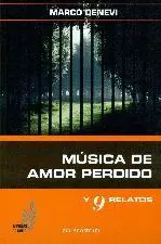 MUSICA DE AMOR PERDIDO Y 9 RELATOS