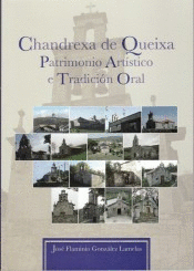 CHANDREXA DE QUEIXA ( PATRIMONIO ARTÍSTICO E TRADICIÓN ORAL )