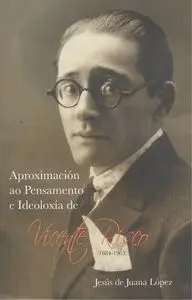 APROXIMACION AO PENSAMENTO E IDEOLOXIA DE VICENTE RISCO