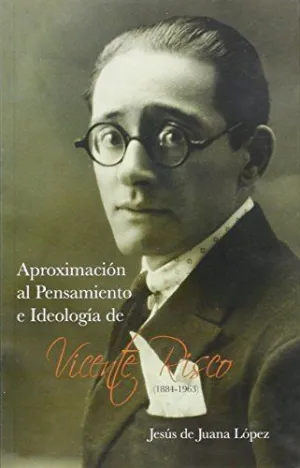 APROXIMACION AL PENSAMIENTO E IDEOLOGIA DE VICENTE RISCO