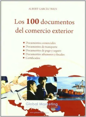 LOS 100 DOCUMENTOS DEL COMERCIO EXTERIOR