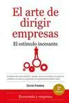 EL ARTE DE DIRIGIR EMPRESAS: EL ESTÍMULO INCESANTE.