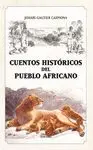 CUENTOS HISTORICOS DEL PUEBLO AFRICANO