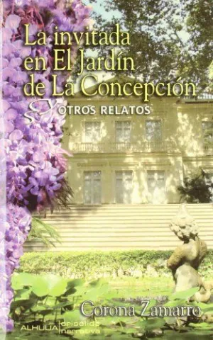 Invitada en el Jardin de la Concepcion,La