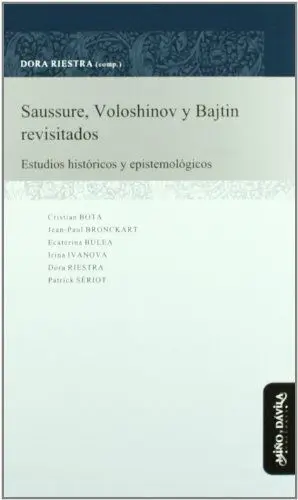 SAUSSURE, VOLOSHINOV Y BAJTIN REVISITADOS