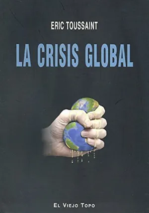 LA CRISIS GLOBAL