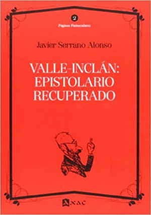 VALLE-INCLÁN: EPISTOLARIO RECUPERADO