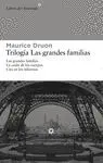 TRILOGIA LAS GRANDES FAMILIAS: LAS GRANDES FAMILIAS; LA CAÍDA DE LOS CUERPOS; CITA EN LOS INFIERNOS
