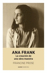 ANA FRANK: LA CREACIÓN DE UNA OBRA MAESTRA