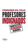 PROFESORES INDIGNADOS: MANIFIESTO DE DESOBEDIENCIA ACADÉMICA