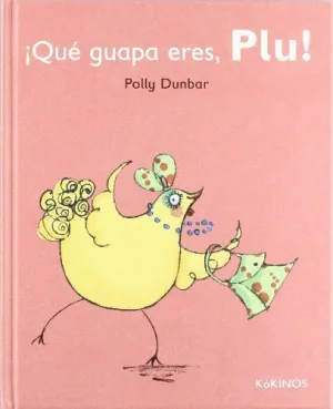 ¡QUÉ GUAPA ERES, PLU!