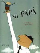 MI PAPÁ MI PAPÁ